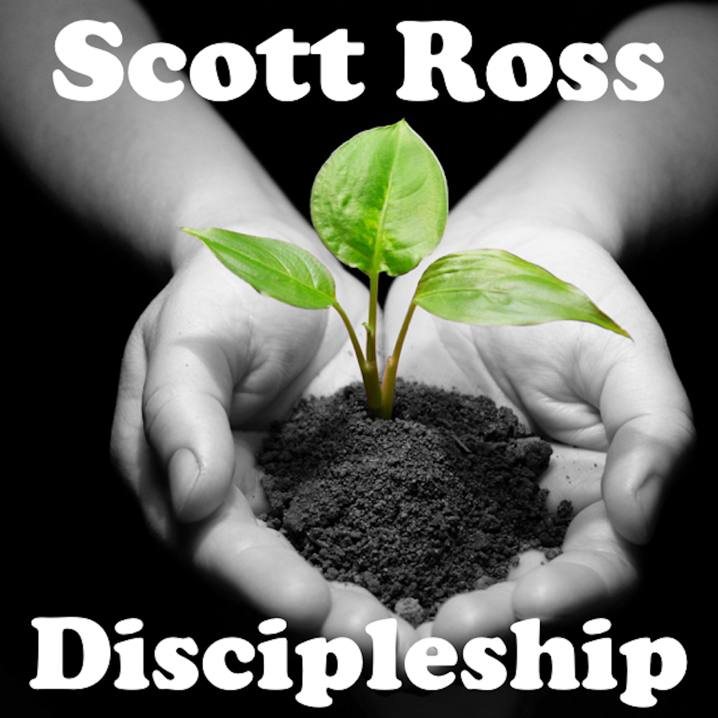 Scott Ross Discipleship